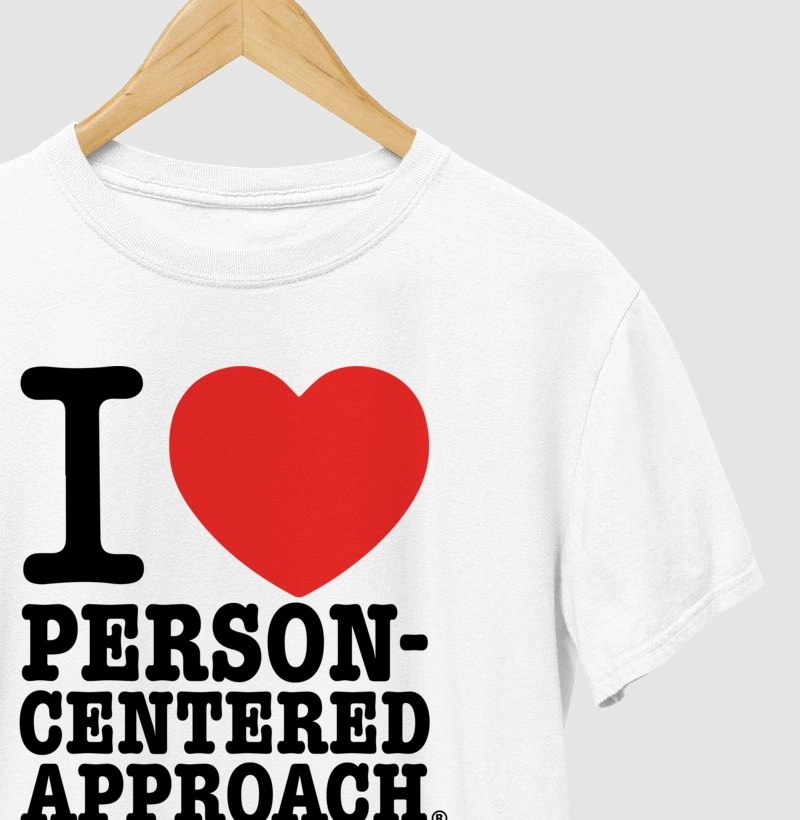 I love person-centered approach (Eu amo abordagem centrada na pessoa)