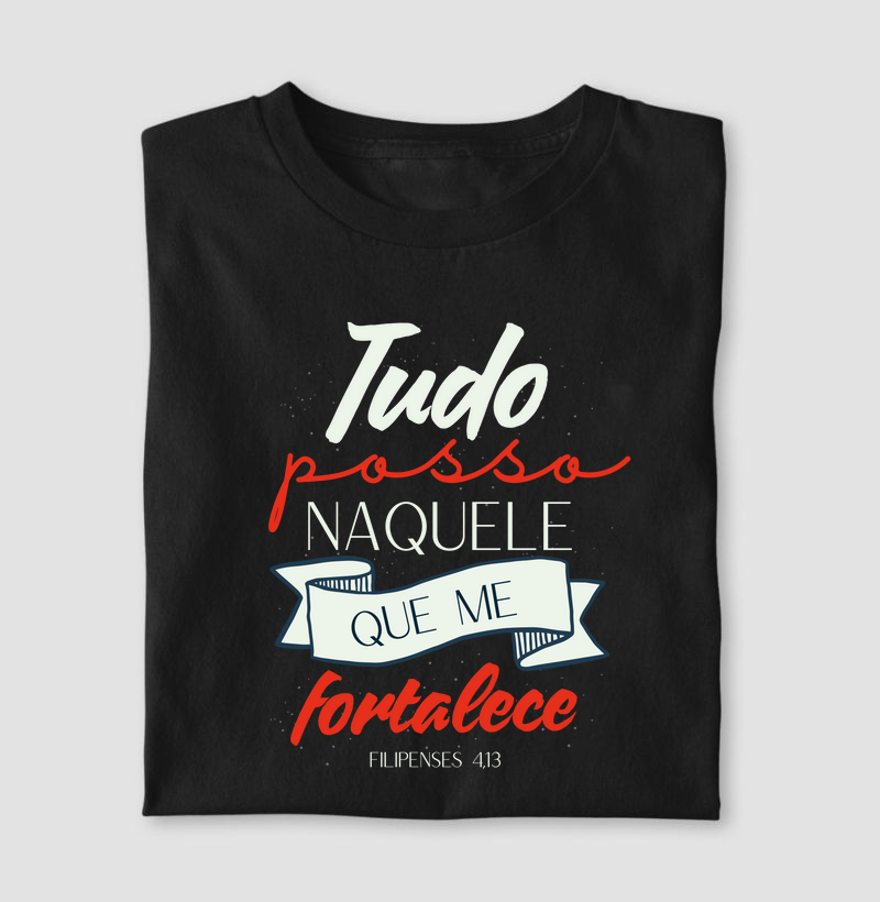 Tudo posso Naquele que me fortalece