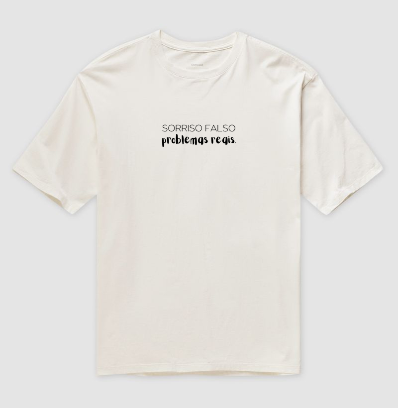 Camiseta Oversized Sorriso falso, problemas reais Minimalista