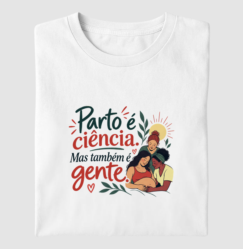 Parto é Ciência, mas também é Gente