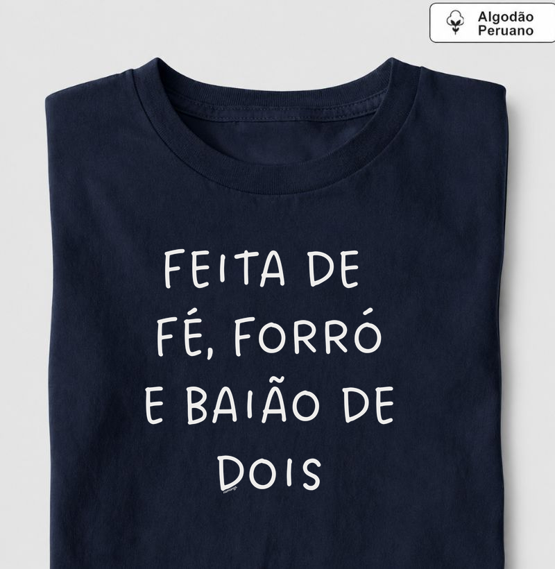 Feita de Fé, Forró e Baião de Dois