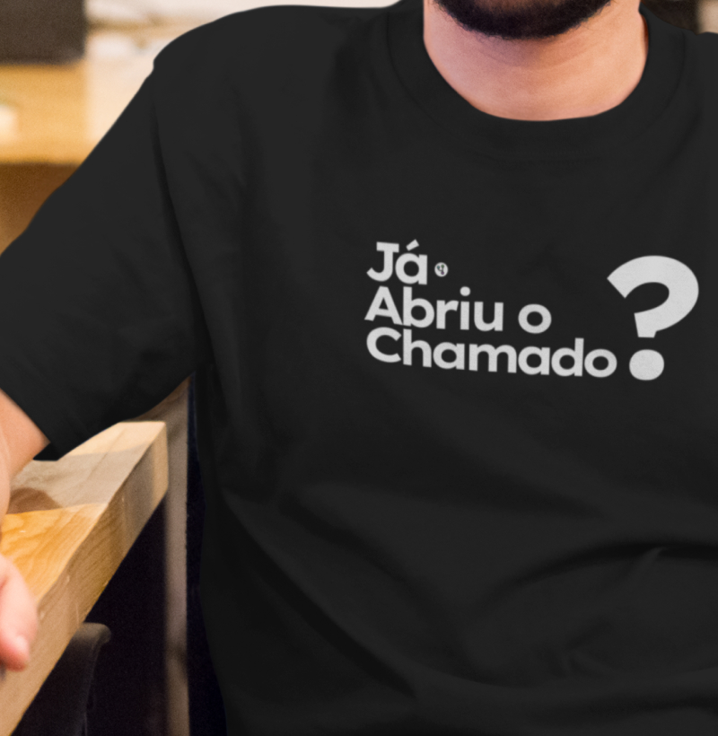 Já Abriu o Chamado?