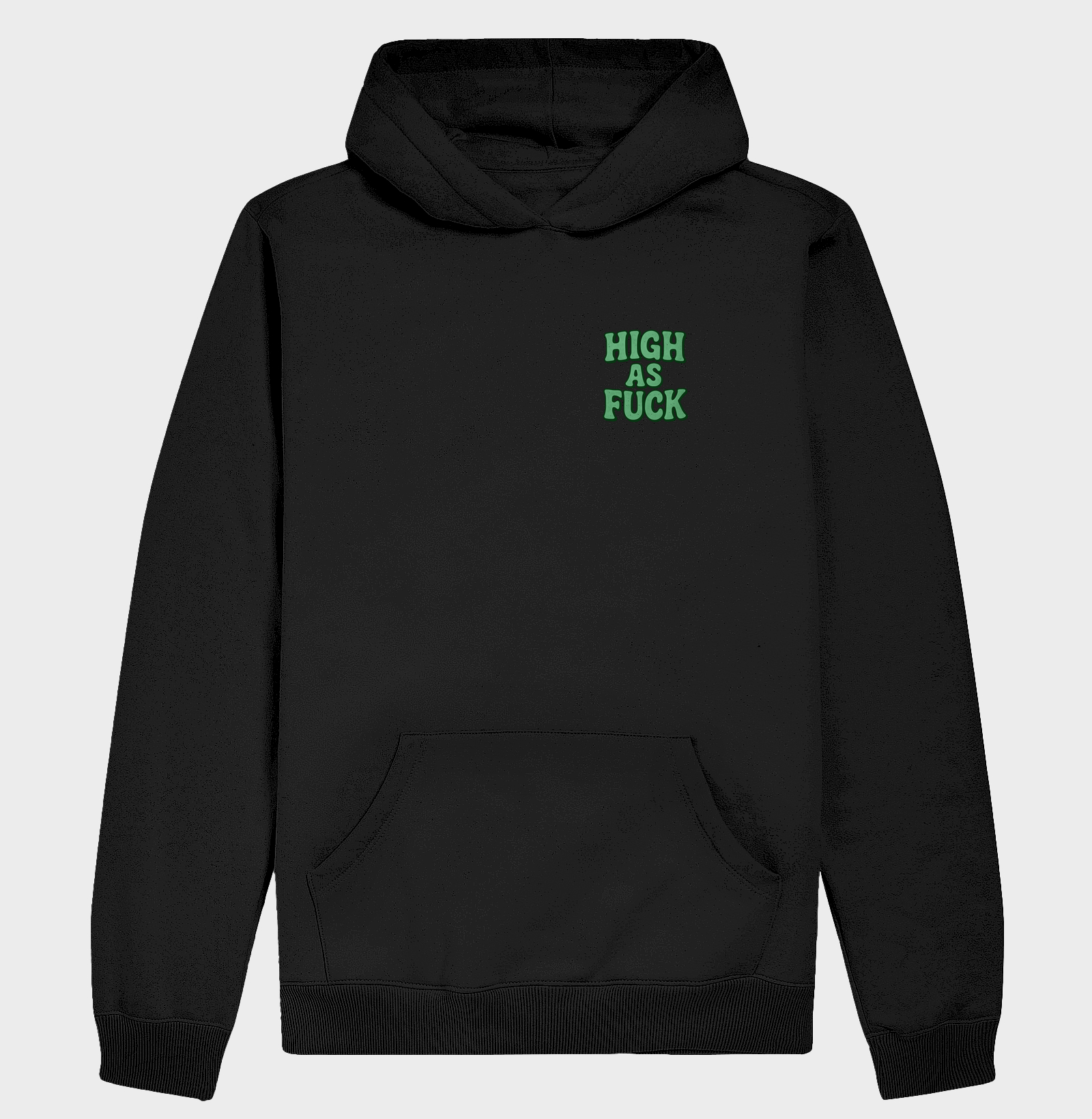Hoddie moletom - High As F*ck