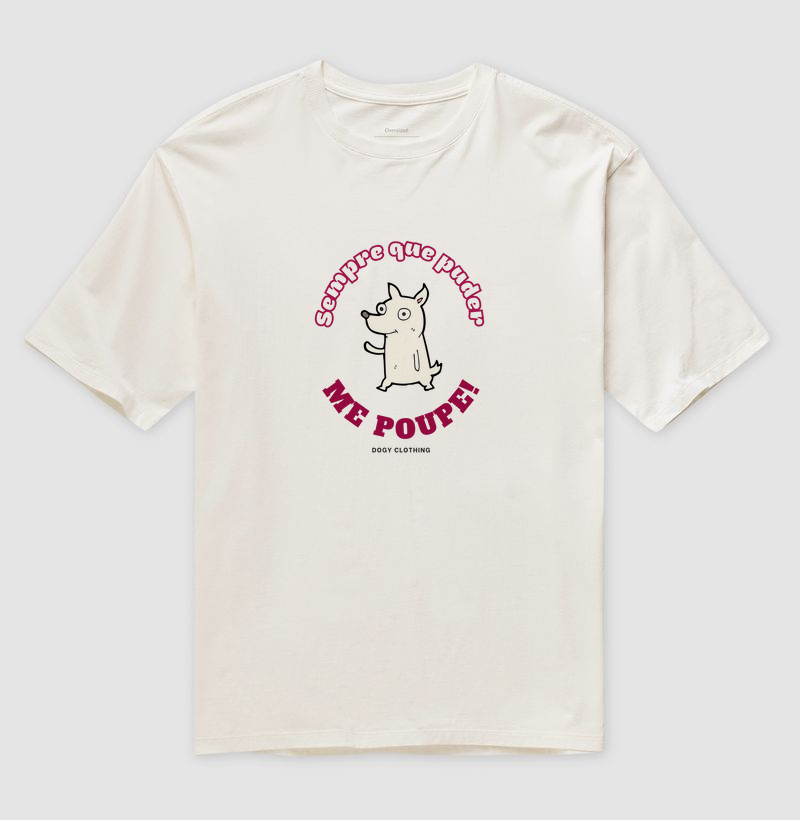 Sempre Que Puder, Me Poupe!