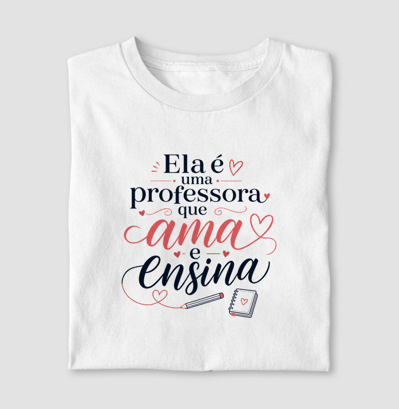 Ela é uma professora que ama e ensina