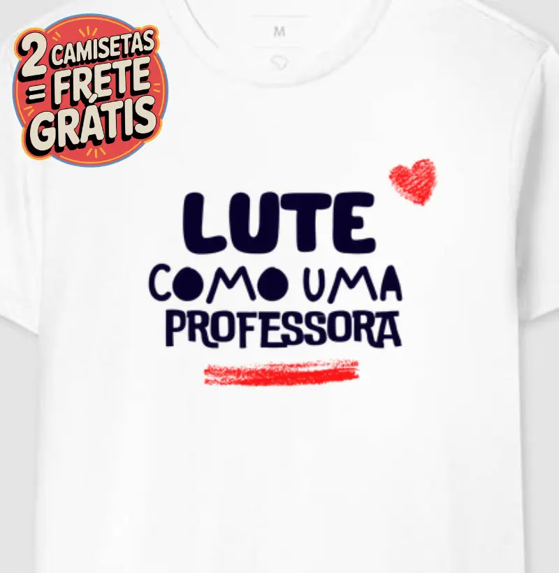Lute como uma Professora