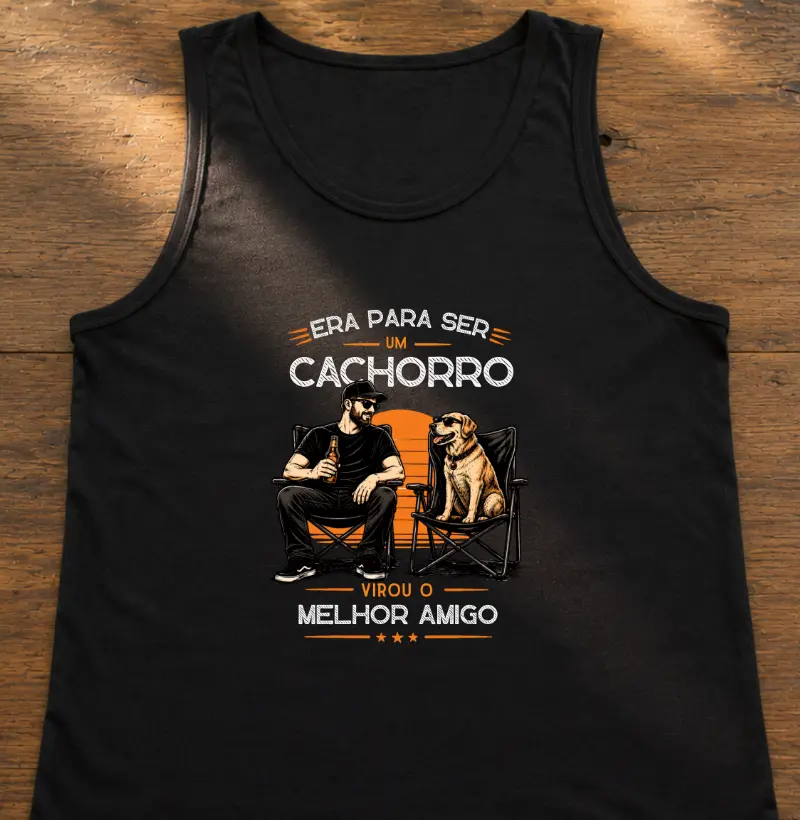 Era para ser um cachorro, virou o melhor amigo - Regata