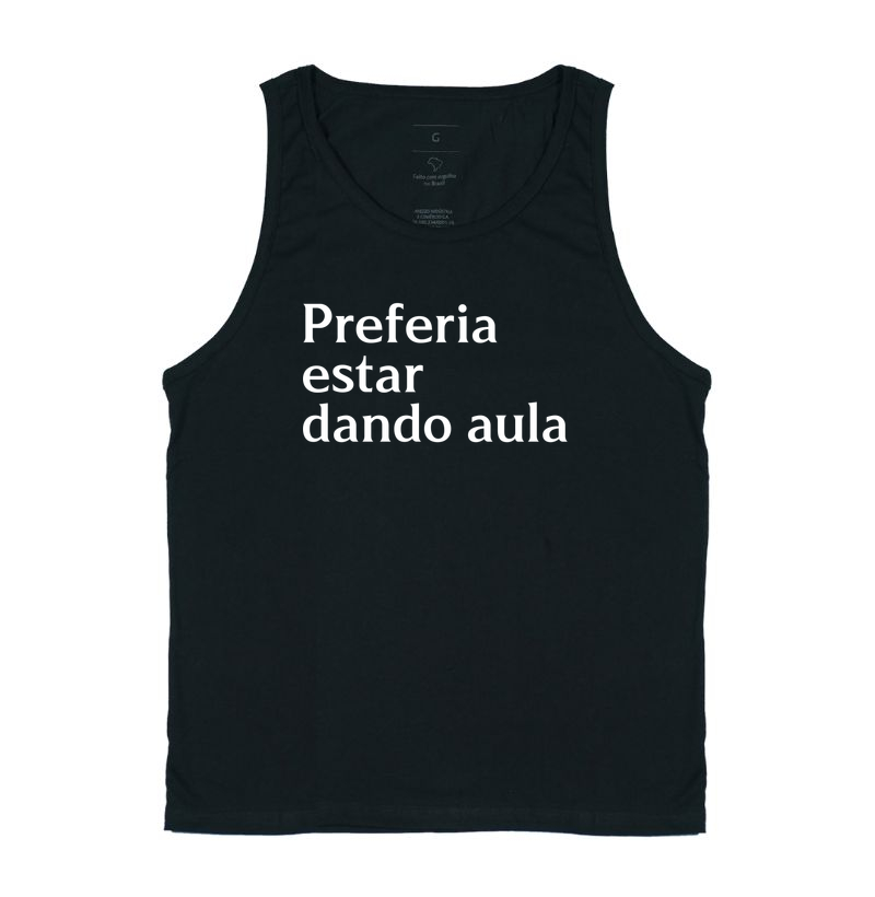 Preferia estar dando aula