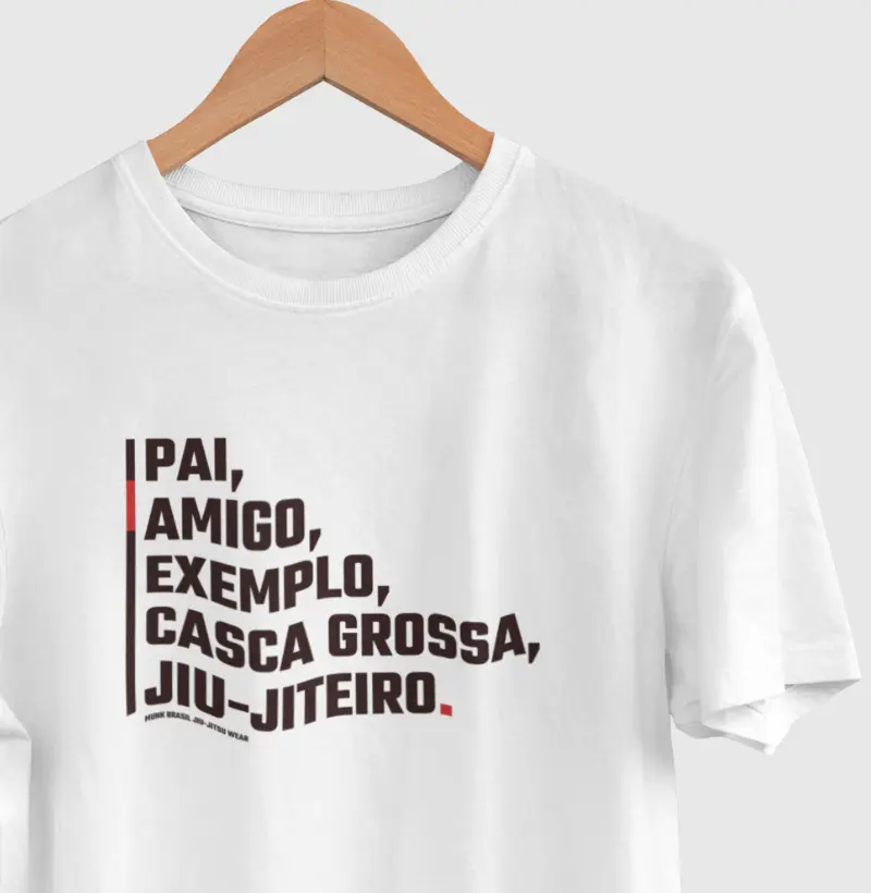 Exemplo, amigo, exemplo, casca grossa, pai e JiuJiteiro.