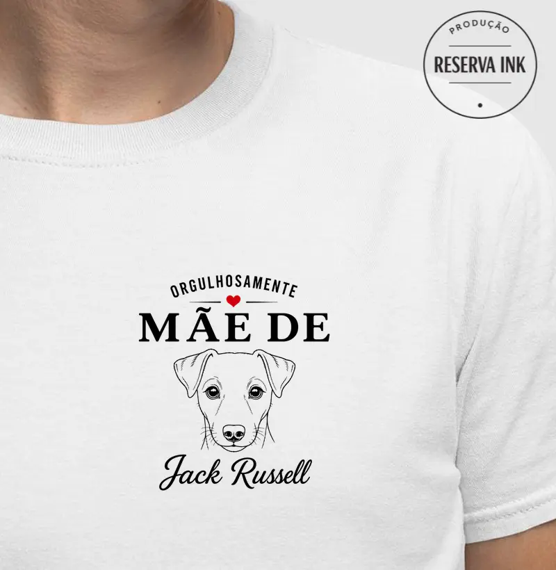 Orgulhosamente Mãe de Jack Russell
