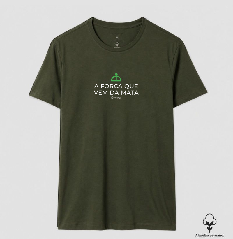 A força que vem da mata - Camiseta Algodão Peruano