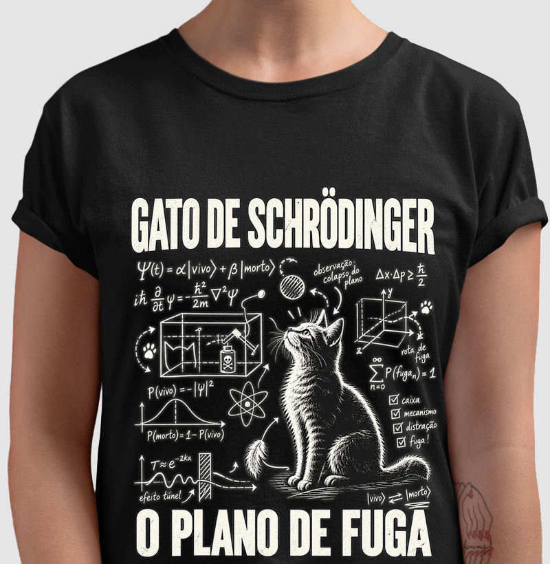 Gato de Schrödinger — O Plano de Fuga - Camiseta
