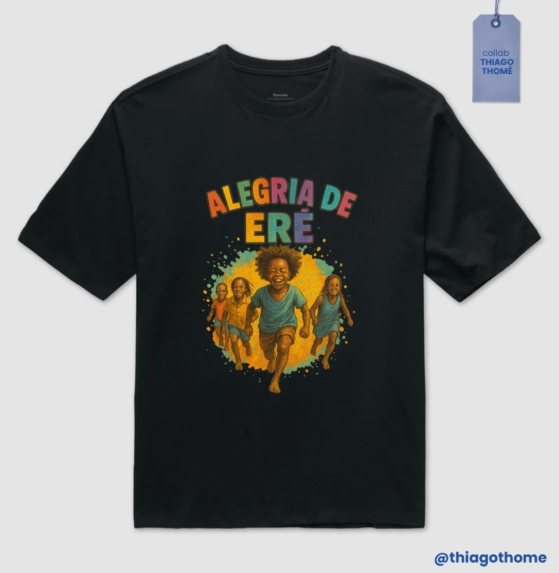Alegria de Erê Oversized - Collab Thiago Thomé
