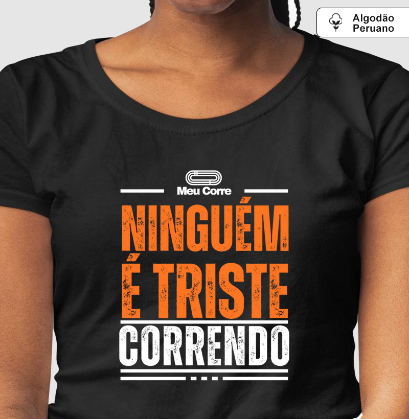 NINGUÉM É TRISTE CORRENDO - ALGODÃO PERUANO