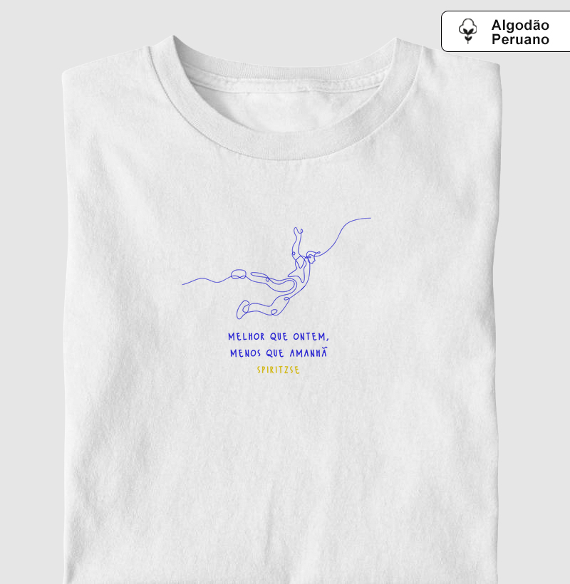 Melhor que ontem, menos que amanhã  - homem