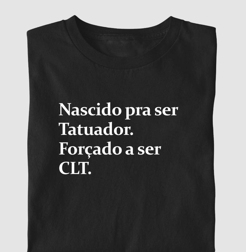 Nascido pra ser tatuador. Forçado a ser CLT.