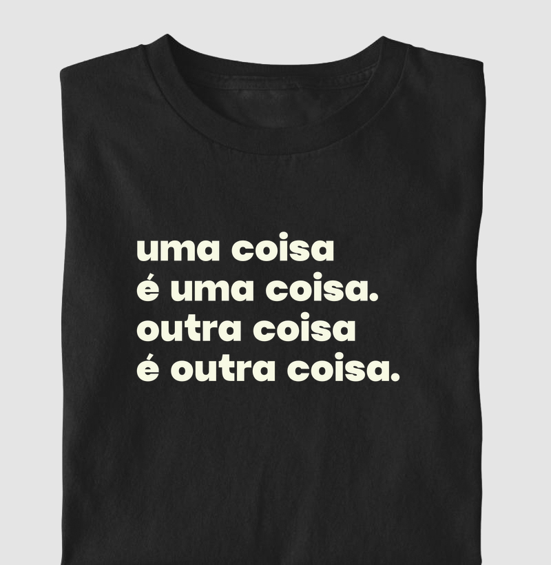 Uma coisa é uma coisa