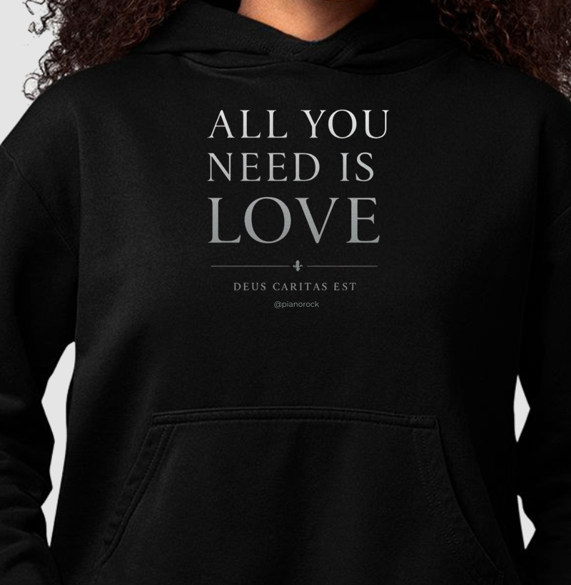 ALL YOU NEED IS LOVE