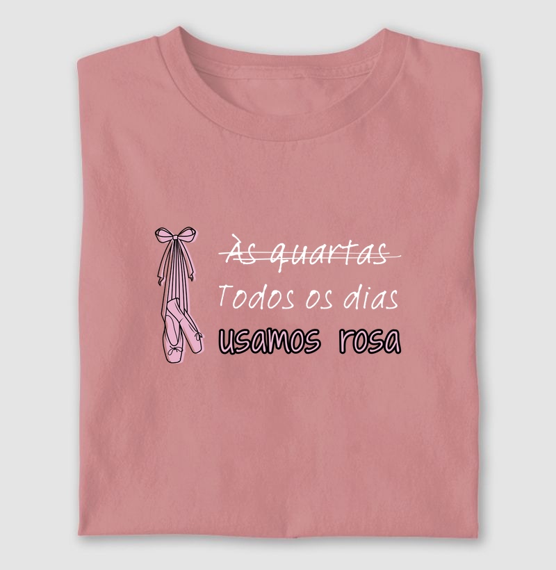 Todos os Dias Usamos Rosa