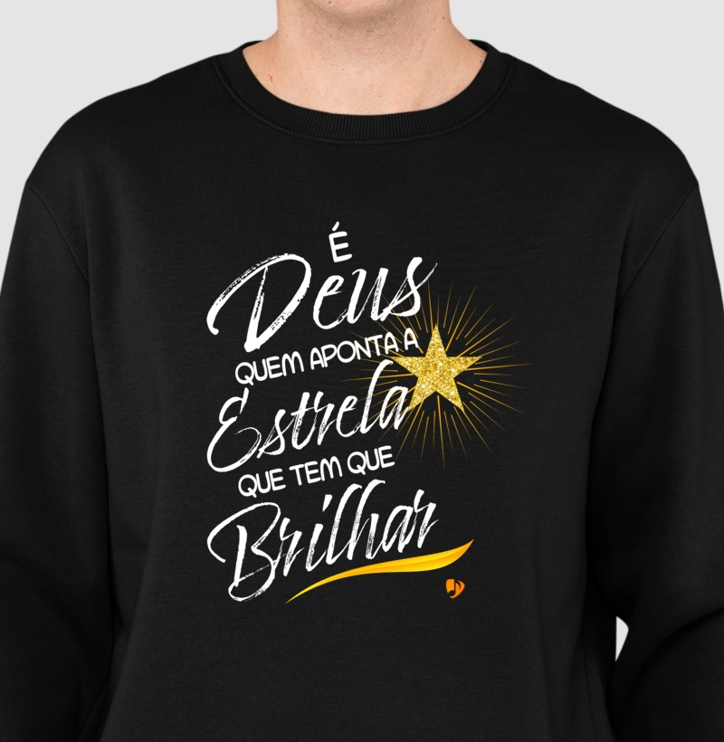 É Deus quem aponta a estrela que tem que brilhar