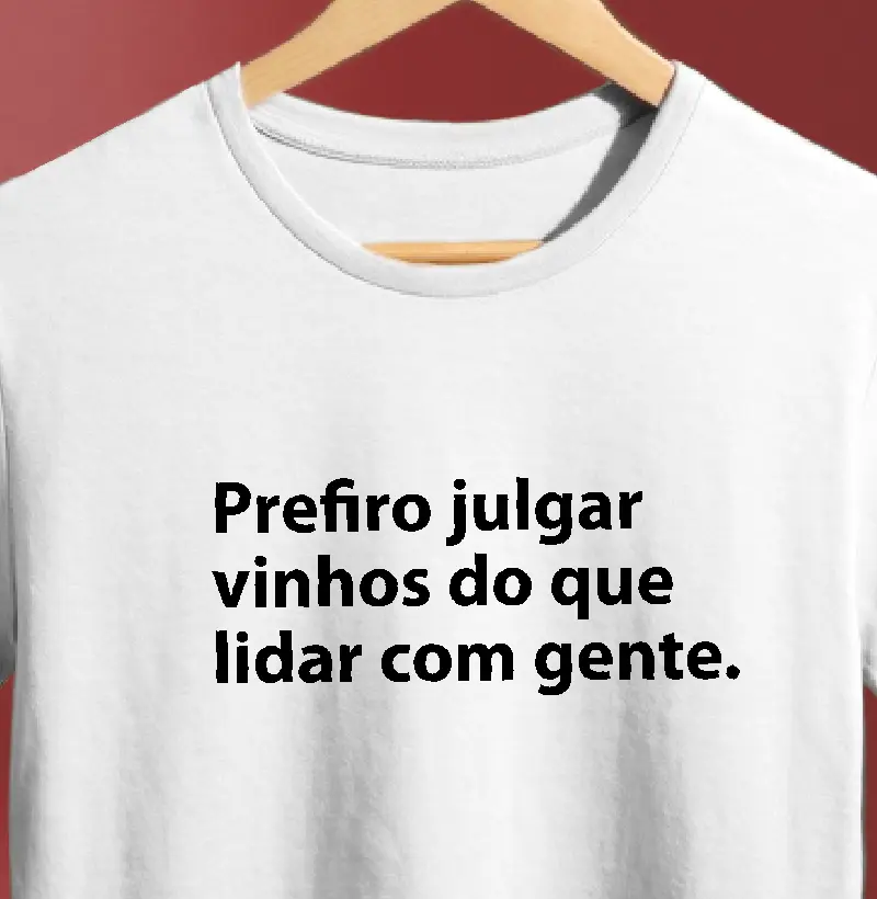 Prefiro julgar vinhos do que lidar com gente