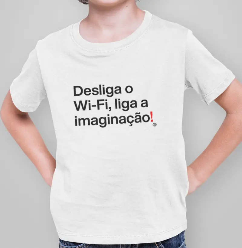 Desliga o WI-FI, liga a imaginação infantil