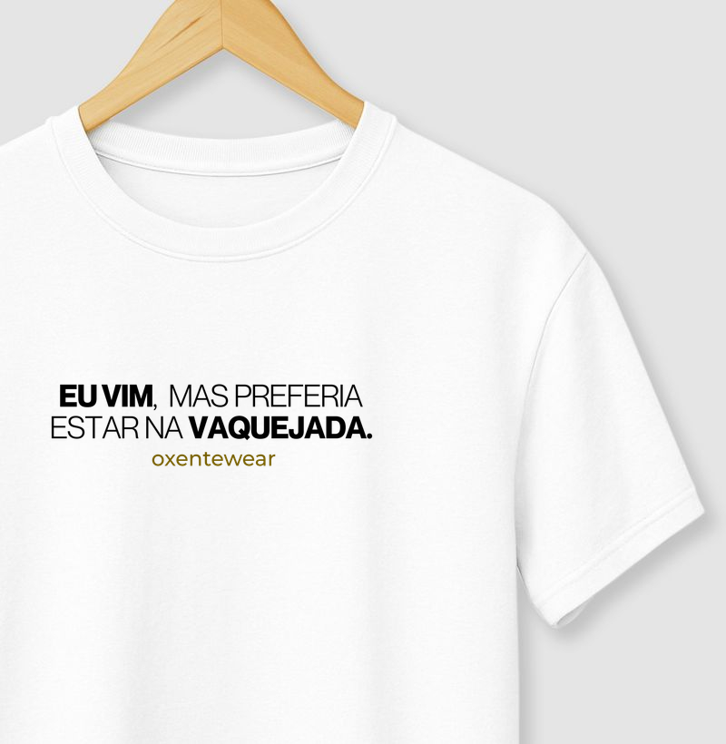 Camiseta "Eu prefiro a Vaquejada" |OxenteWear