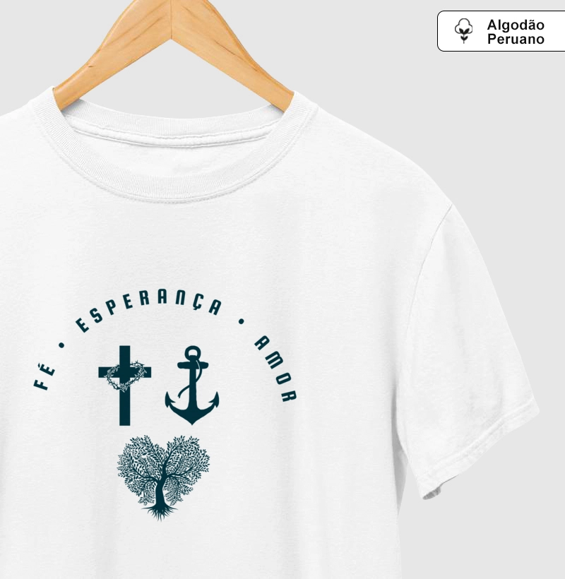 Camiseta Tríade da Fé, Esperança e Amor (Algodão Peruano)