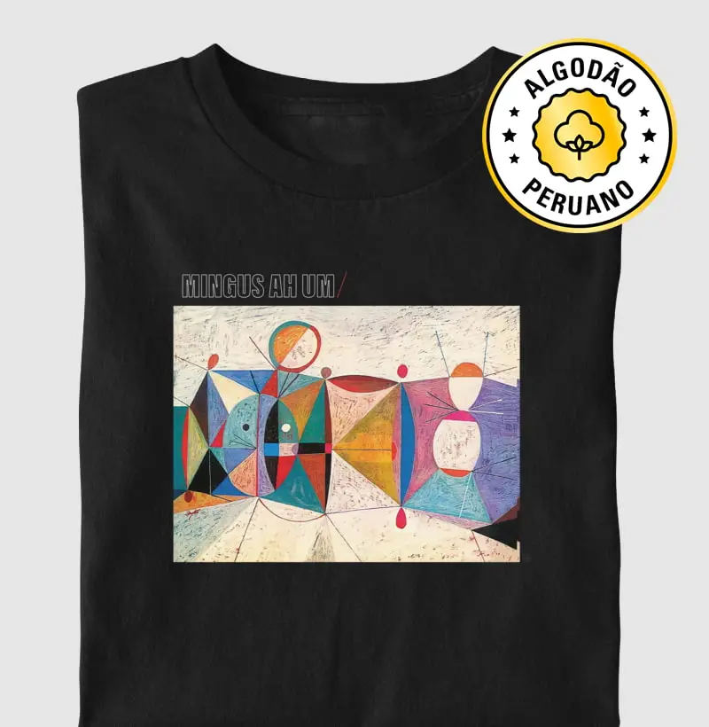 Mingus Ah Um - Camiseta Algodão Peruano