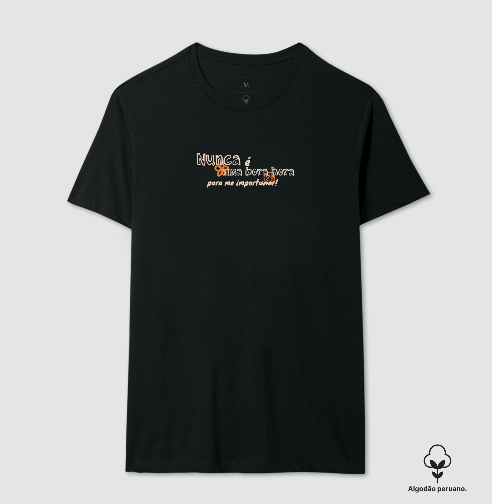 Não me importune - Camiseta Algodão Peruano