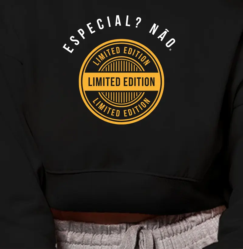 Cropped Moletom Especial? Não. Edição limitada