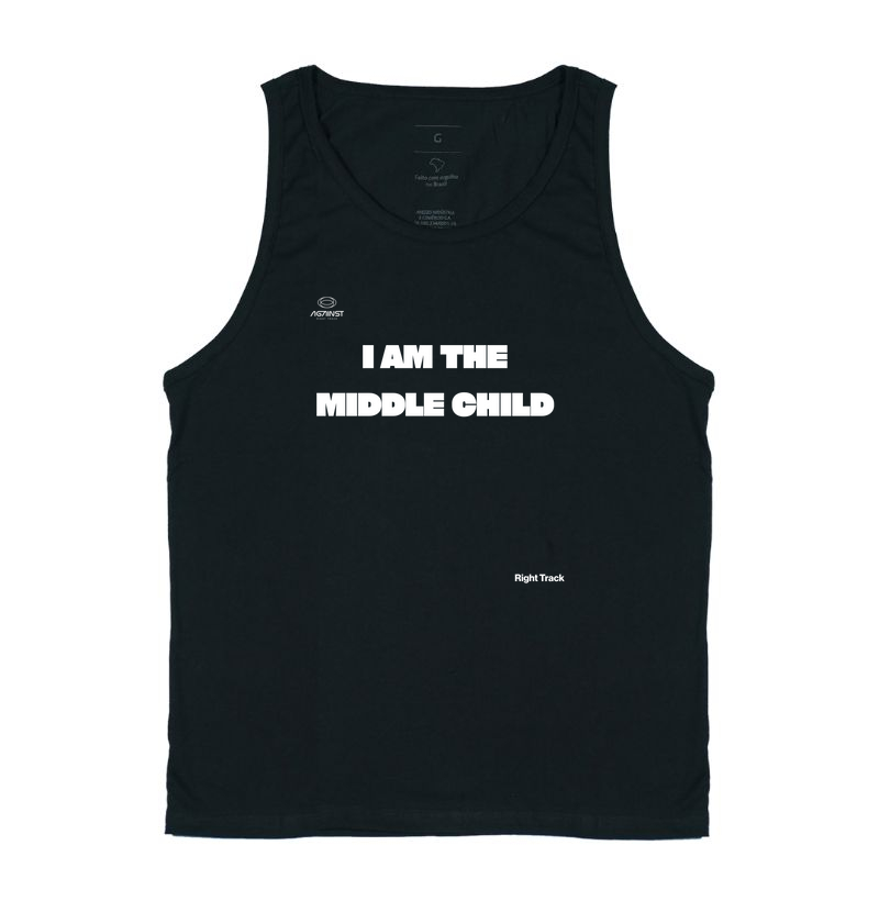 IM THE  MIDDLE CHILD 