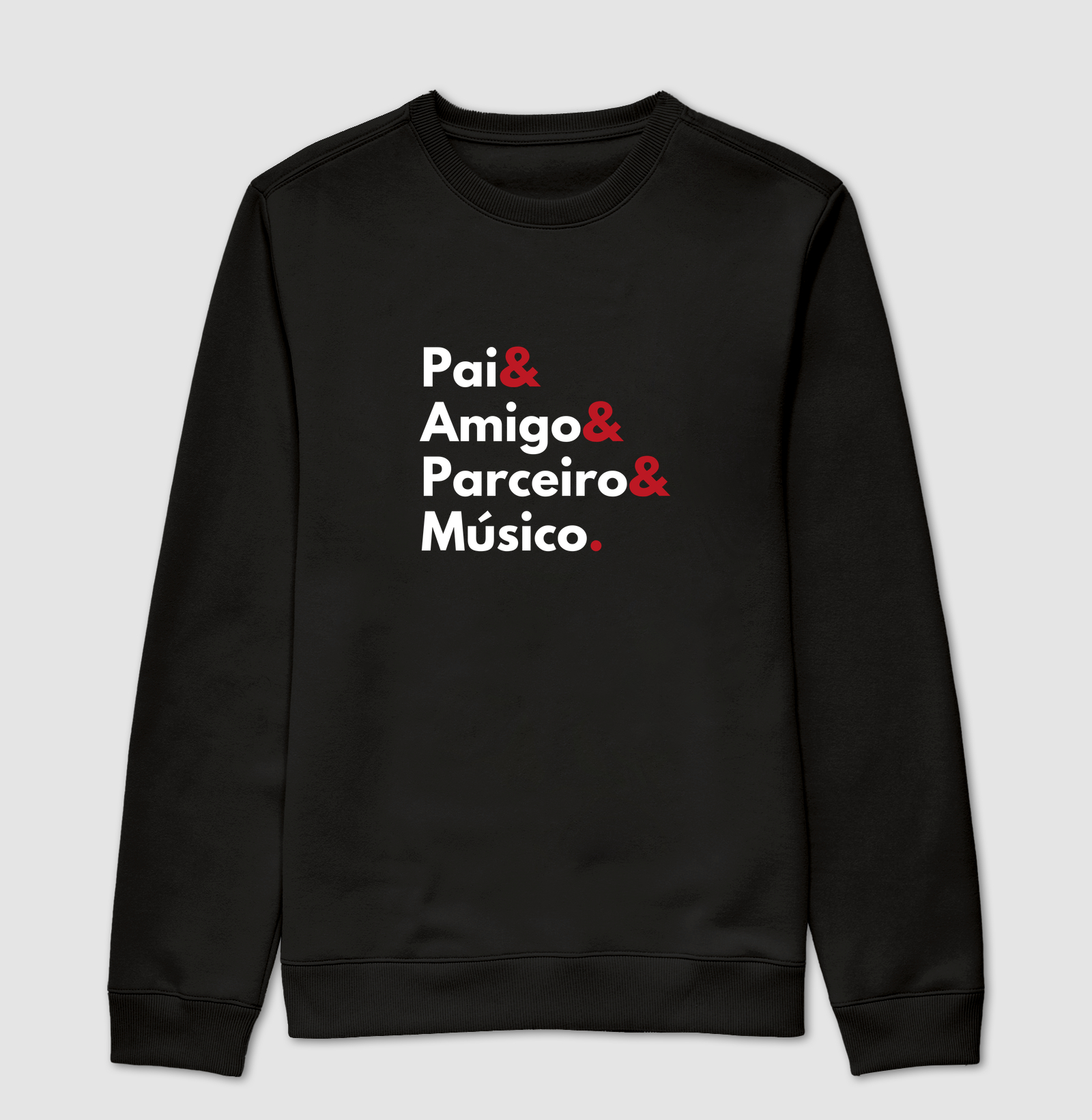 PAI, AMIGO, PARCEIRO E MÚSICO