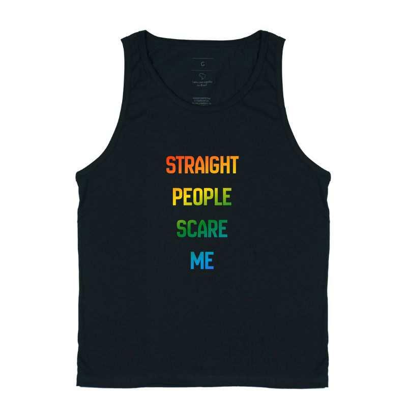 STRAIGHT PEOPLE SCARE ME