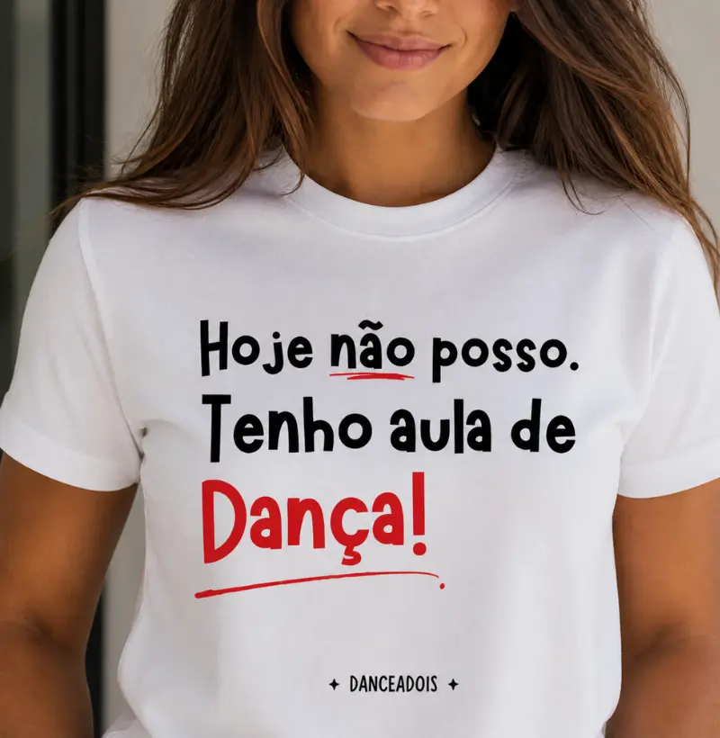 Hoje não posso, tenho aula de dança!