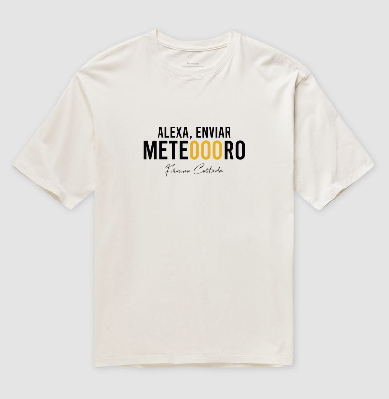 ALEXA, ENVIAR METEOOORO