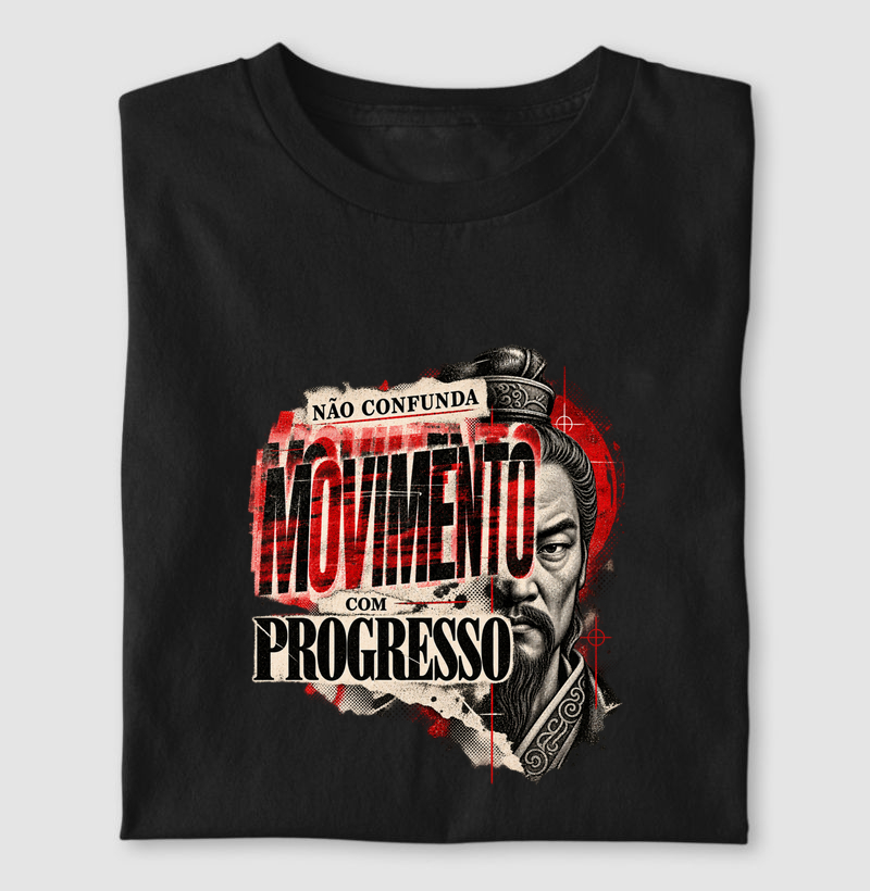 Sun Tzu - Não Confunda Movimento com Progresso