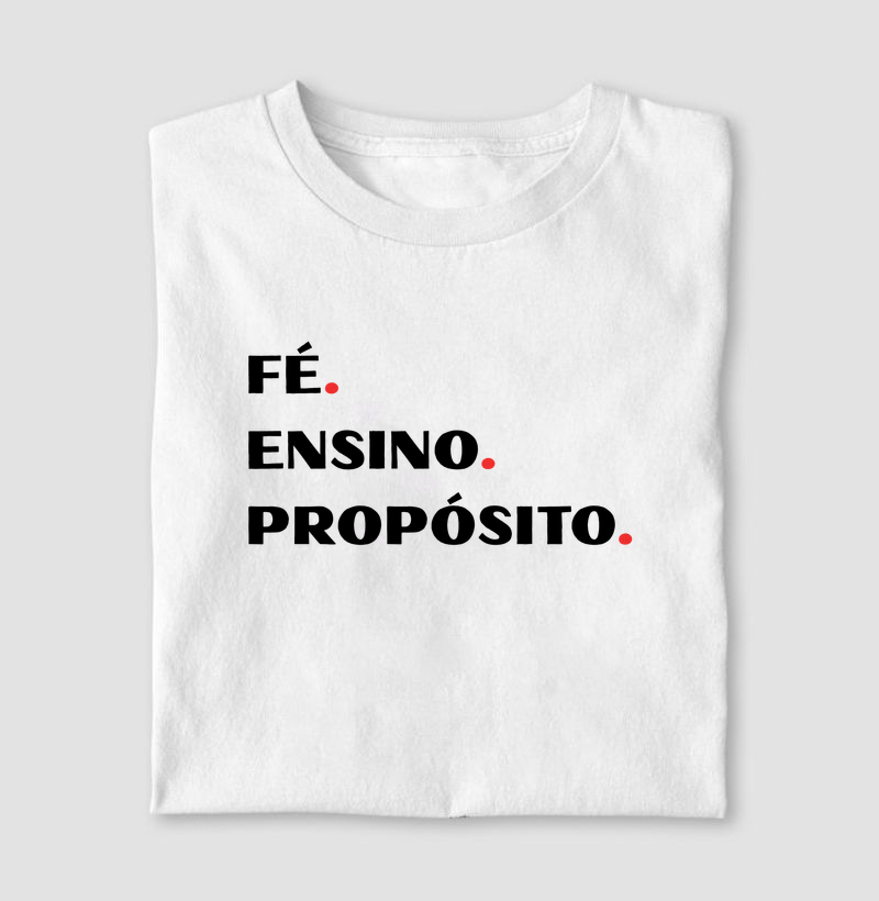 Fé. Ensino. Propósito.