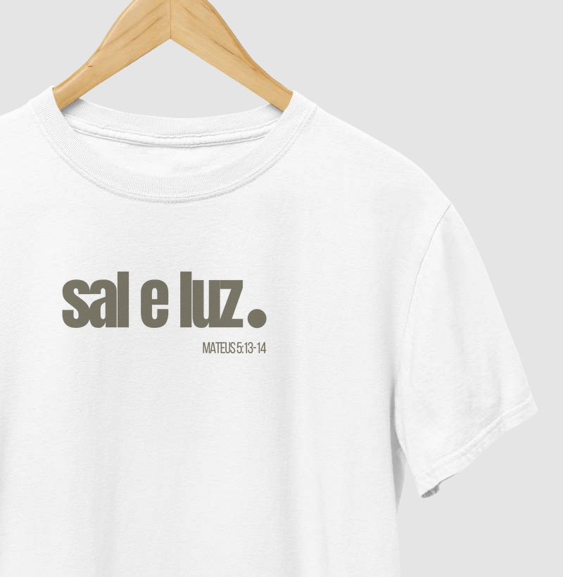 Camiseta Sal e Luz