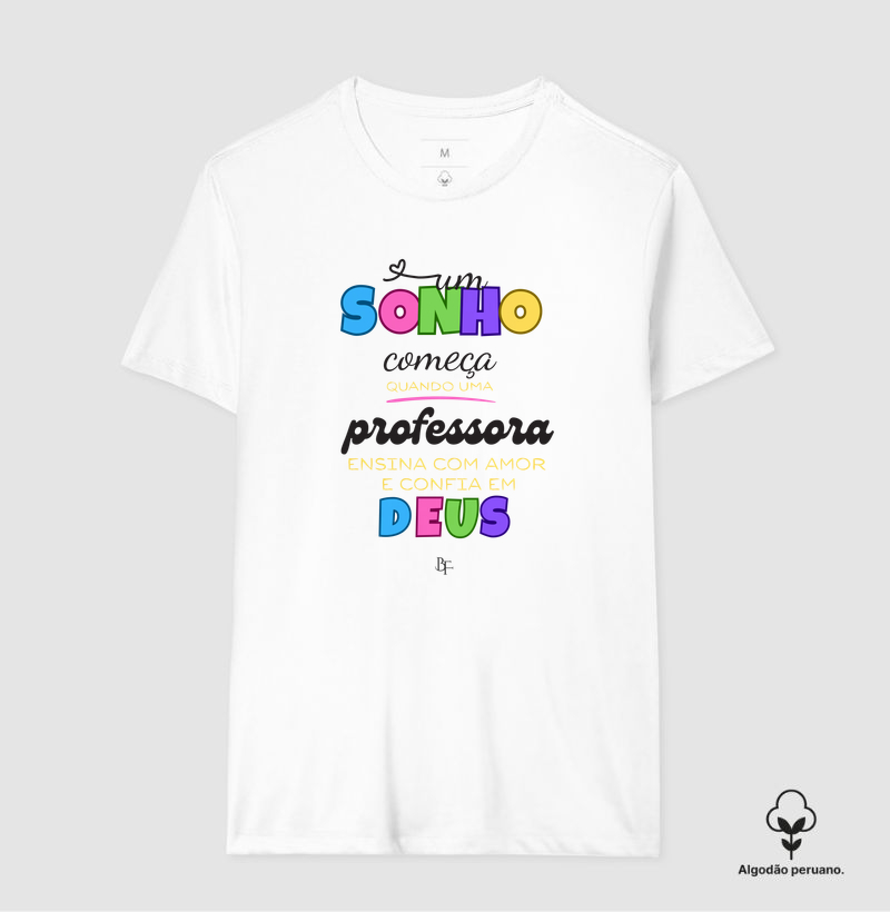 Um sonho começa quando uma professora