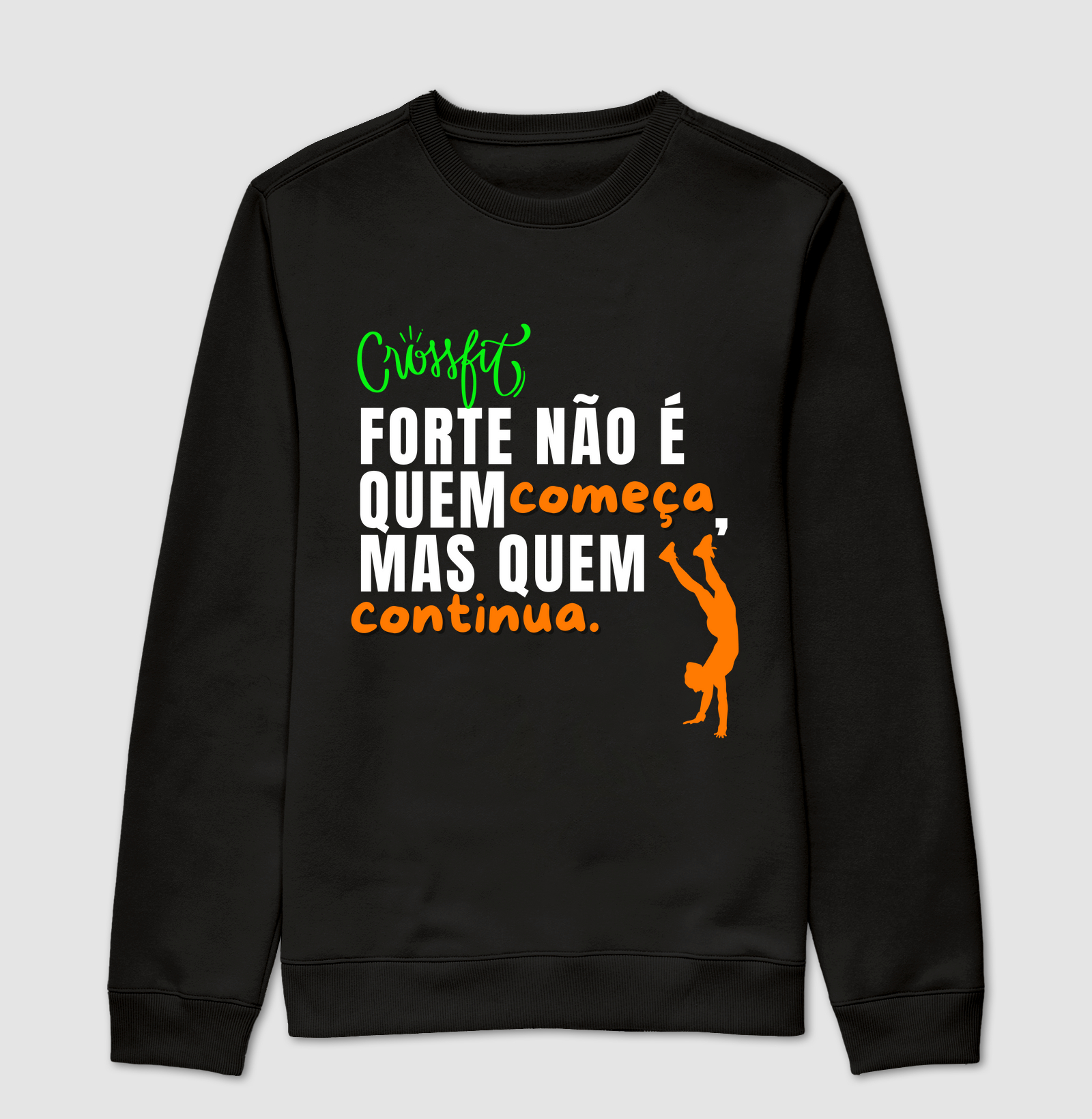 Forte é quem continua