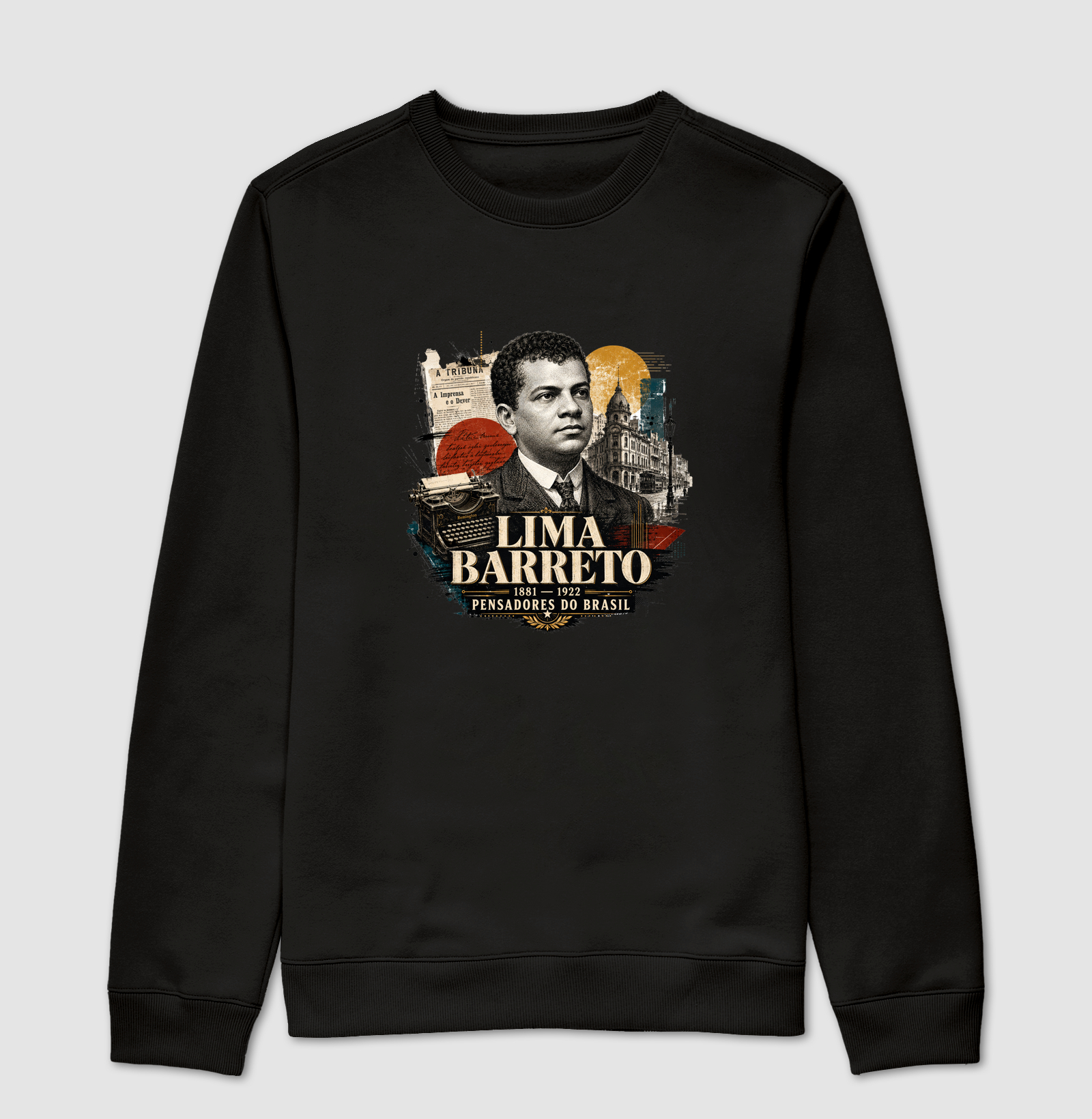 Lima Barreto - Pensadores do Brasil - Suéter Moletom