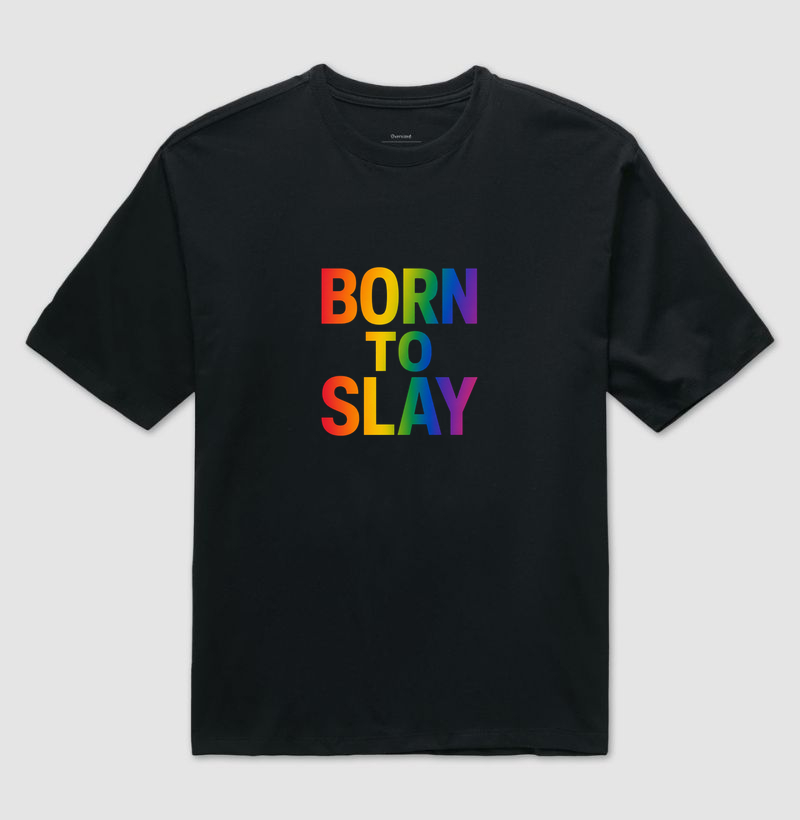 BORN TO SLAY