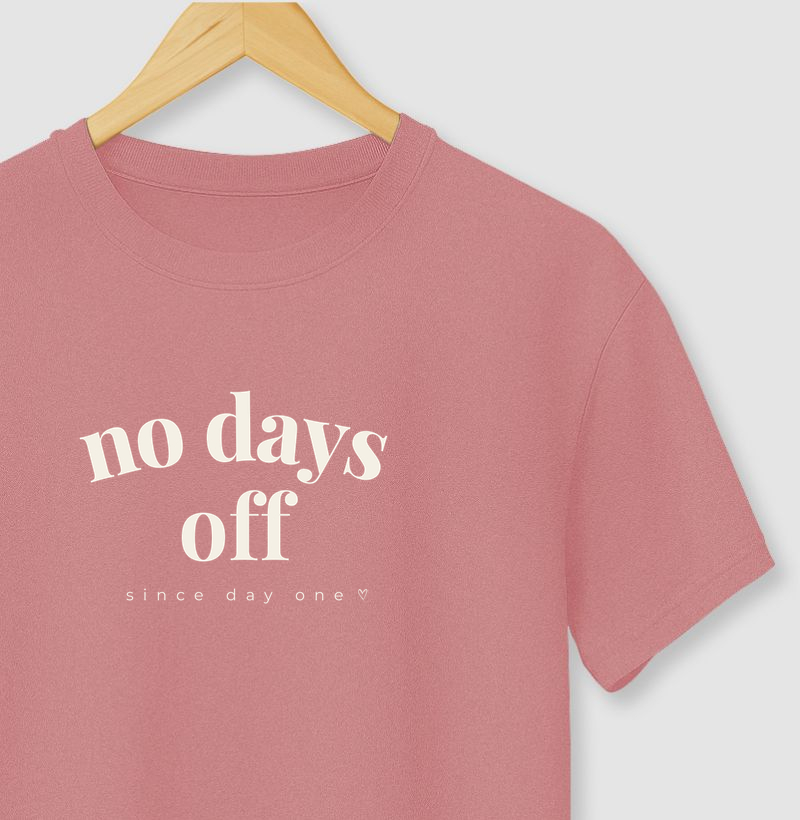Camiseta No Days Off 