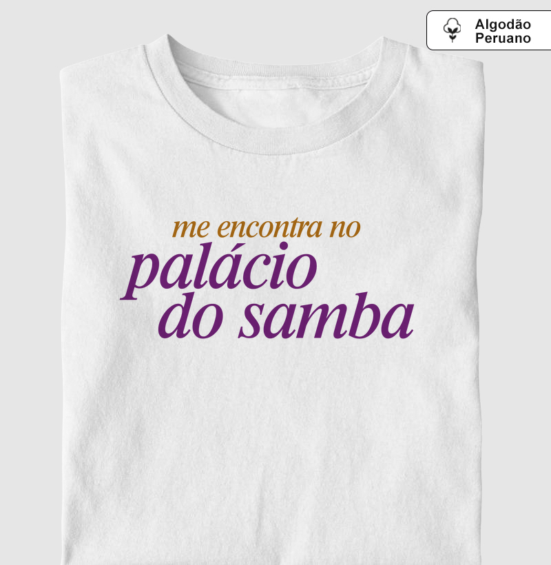 Algodão Peruano - Me encontra no Palácio do Samba