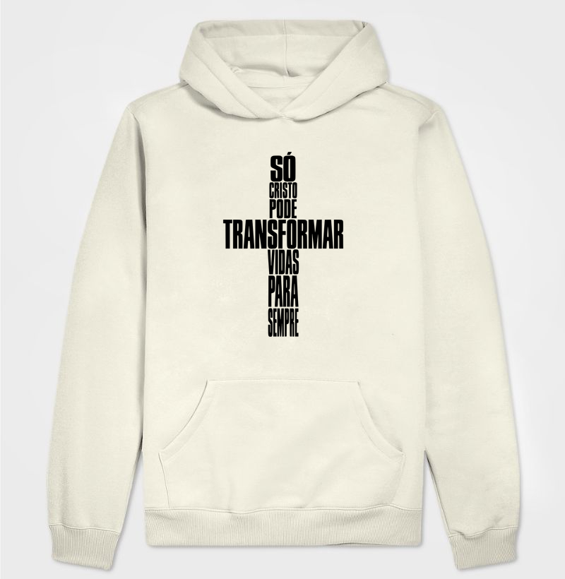 Hoodie Moletom Só Cristo Muda Vidas - Hoodie Moletom
