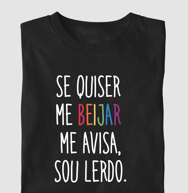 Se quiser me beijar me avisa, sou lerdo 2025