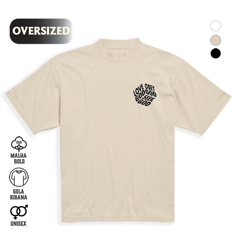 Camiseta Oversized Love, Obey, Seek God