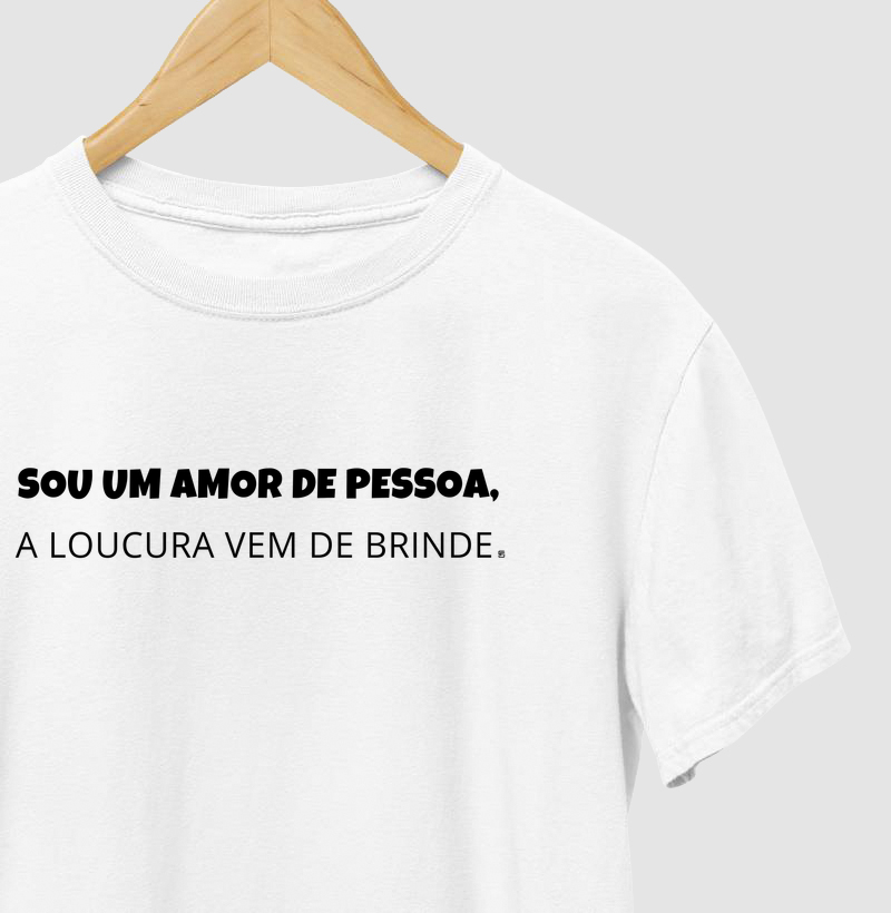 Camiseta Sou um amor de pessoa, a loucura vem de brinde Minimalista