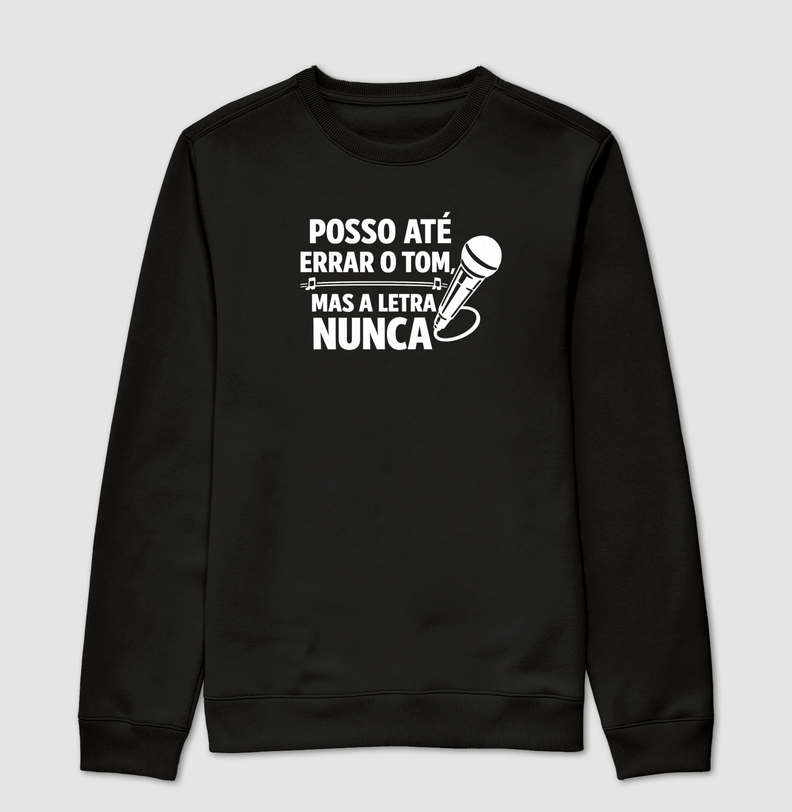 Posso até errar o tom, mas a letra nunca